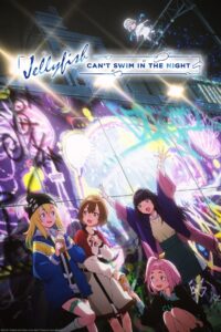 Jellyfish Can’t Swim in the Night: Season 1